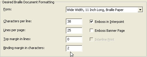 Image shows Desired Braille Document Formatting of the Embosser Setup dialogs.