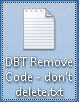 Image shows the icon which will appear on the Desktop named "DBT Remove Code - do not delete.txt"