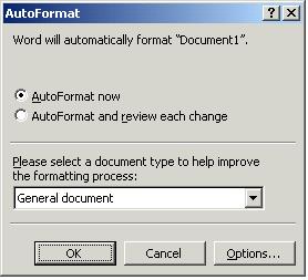 Image shows AutoFormat dialog.  The options button is to the right of the OK and Cancel buttons