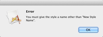 Image shows warning dialog which says, "You must give the Style a name other than "New Style Name"."